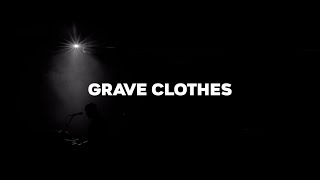 GRAVE CLOTHES  STEPHEN MCWHIRTER OFFICIAL MUSIC VIDEO [upl. by Lenore]