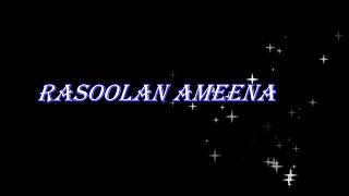 Ya habibi  Rasoolan ameena arabic song lyrics  full song [upl. by Enirolf727]