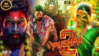 pushpa 2 full movie in hindi dubbed Allu arjun rashmika mandana full HD hindi movie ampreview [upl. by Nostrebor]