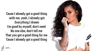 Zedd Kehlani Good Thing Lyrics [upl. by Bonne908]