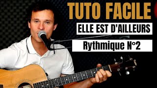 TUTO GUITARE FACILE Pierre Bachelet  Elle est dailleurs POUR DÉBUTANT [upl. by Arraes]