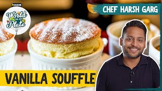 Vanilla Souffle  Dessert Recipe From France  The Foodie [upl. by Idnal]