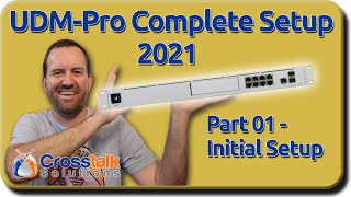 01  Initial Setup Wizard  UDMPro Complete Setup 2021 [upl. by Holds]