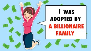 I Was Adopted By A Billionaire Family [upl. by Assiar138]