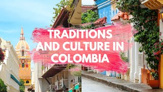 Traditions and Culture in Colombia [upl. by Ereveneug]