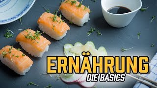 ERNÄHRUNG  Die absoluten Basics  Kalorienbilanz Nährstoffe und Tipps für den Alltag [upl. by Imaon911]