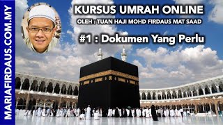 Kursus Umrah 1  Dokumen Yang Perlu  Maria Firdaus [upl. by Thorwald]