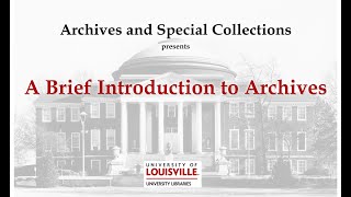 A Brief Introduction to Archives [upl. by Norak]