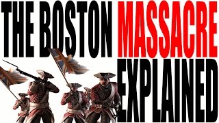 The Boston Massacre Explained US History Review [upl. by Tnirb]