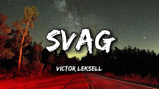 Victor Leksell  Svag Lyrics [upl. by Sammy]