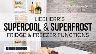 Liebherrs SuperCool and SuperFrost  Fridge and Freezer Functions [upl. by Tiffie431]