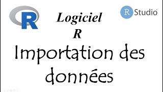 8  logiciel R  Importation des données format txt ou csv [upl. by Stoeber]