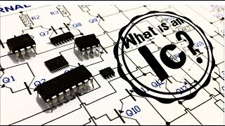 What Is An Integrated Circuit IC [upl. by Ayikal451]