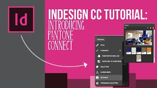 InDesign Tutorial Introducing Pantone Connect [upl. by Neyr]