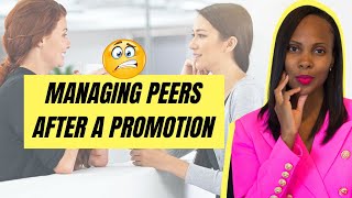 TRANSITIONING FROM PEER TO MANAGER tips for new managers [upl. by Aihseuqal200]