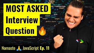 setTimeout  Closures Interview Question 🔥  Namaste 🙏 JavaScript Ep 11 [upl. by Zachar]