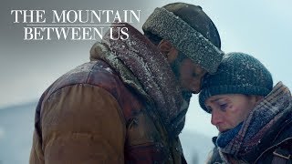 The Mountain Between Us  quotSoulmatequot TV Commercial  DuskTillDawn by Zayn feat Sia [upl. by Renzo164]