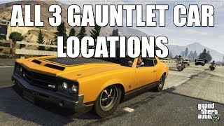 GTA V  All 3 Gauntlet Car Locations  Grand Theft Auto 5 Muscle Car Guide [upl. by Odlauso]