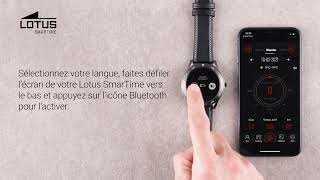 Smartwatch Lotus SmarTime  Comment connecter votre Lotus SmarTime Français [upl. by Anrahs]