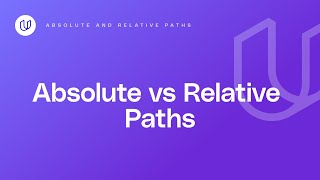 Absolute and Relative Paths [upl. by Savory155]