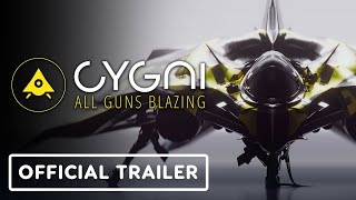 Cygni All Guns Blazing  Official Launch Trailer [upl. by Miller732]