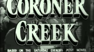 Coroner Creek Original Trailer [upl. by Riatsila]