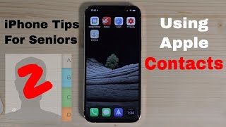 iPhone Tips for Seniors 2 Using Apple Contacts [upl. by Miarzim]