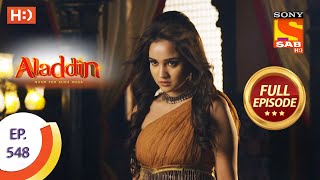 Aladdin  Ep 548  Full Episode  4th January 2021 [upl. by Hadias]