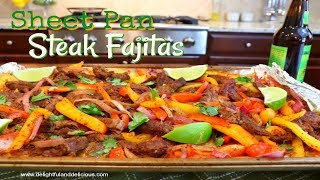 Sheet Pan Steak Fajitas [upl. by Wymore]