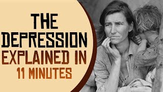 The Great Depression Explained in 11 Minutes [upl. by Anidene]