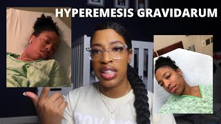 Hyperemesis Gravidarum My Experience amp Tips [upl. by Blackman]