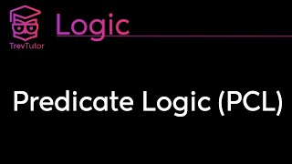 Logic Predicate Logic [upl. by Katina]