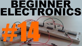 Beginner Electronics  14  Circuit Design Build and Measuring [upl. by Epolulot]