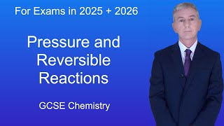 GCSE Chemistry Revision quotPressure and Reversible Reactionsquot [upl. by Saffier]