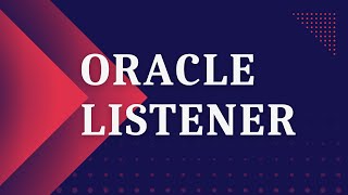 Introduction to Oracle Listener [upl. by Llenaj]