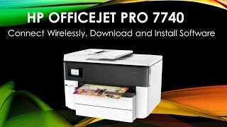 HP Officejet Pro 7740 Connect wirelessly Download amp Install Software [upl. by Yleen152]