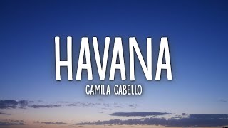 Camila Cabello  Havana Lyrics ft Young Thug [upl. by Niwrud]