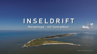 Inseldrift  Wangerooge  Auf Sand gebaut Doku [upl. by Meece475]