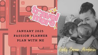 January 2025  Plan With Me  Passion Planner [upl. by Selden]