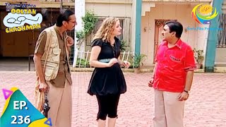 Taarak Mehta Ka Ooltah Chashmah  Episode 236  Full Episode [upl. by Chastity681]