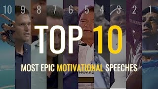 Top 10  Most Epic Motivational Speeches [upl. by Addison]