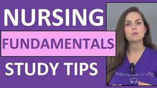 How to Study for Nursing Fundamentals Foundations in Nursing School [upl. by Notnirt]