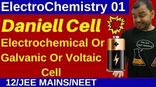 Class 12 Chapter 2 I ElectroChemistry 01  Daniell Cell  Electrochemical  Galvanic  Voltaic Cell [upl. by Nesral]