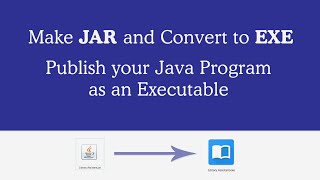 How to Make Executable exe for Java Application with Launch4J [upl. by Asiul]