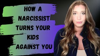 Parental Alienation and Narcissism  How are Narcissist turns your kids against you [upl. by Danell]