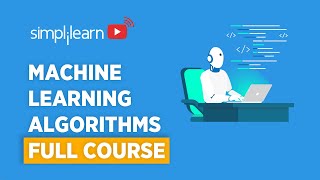 Machine Learning Algorithms Full Course  Machine Learning Algorithms Explained  Simplilearn [upl. by Omolhs270]