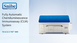 Snibe MAGLUMI 800  Fully Automatic Chemiluminescence Immunoassay CLIA System [upl. by Alma]