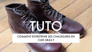 Comment entretenir ses chaussures en cuir gras [upl. by Llarret]