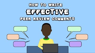 How to Write Effective Peer Review Comments [upl. by Serles]