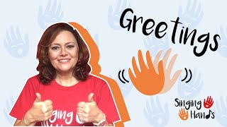 Makaton Topic  GREETINGS  Singing Hands [upl. by Monahan]